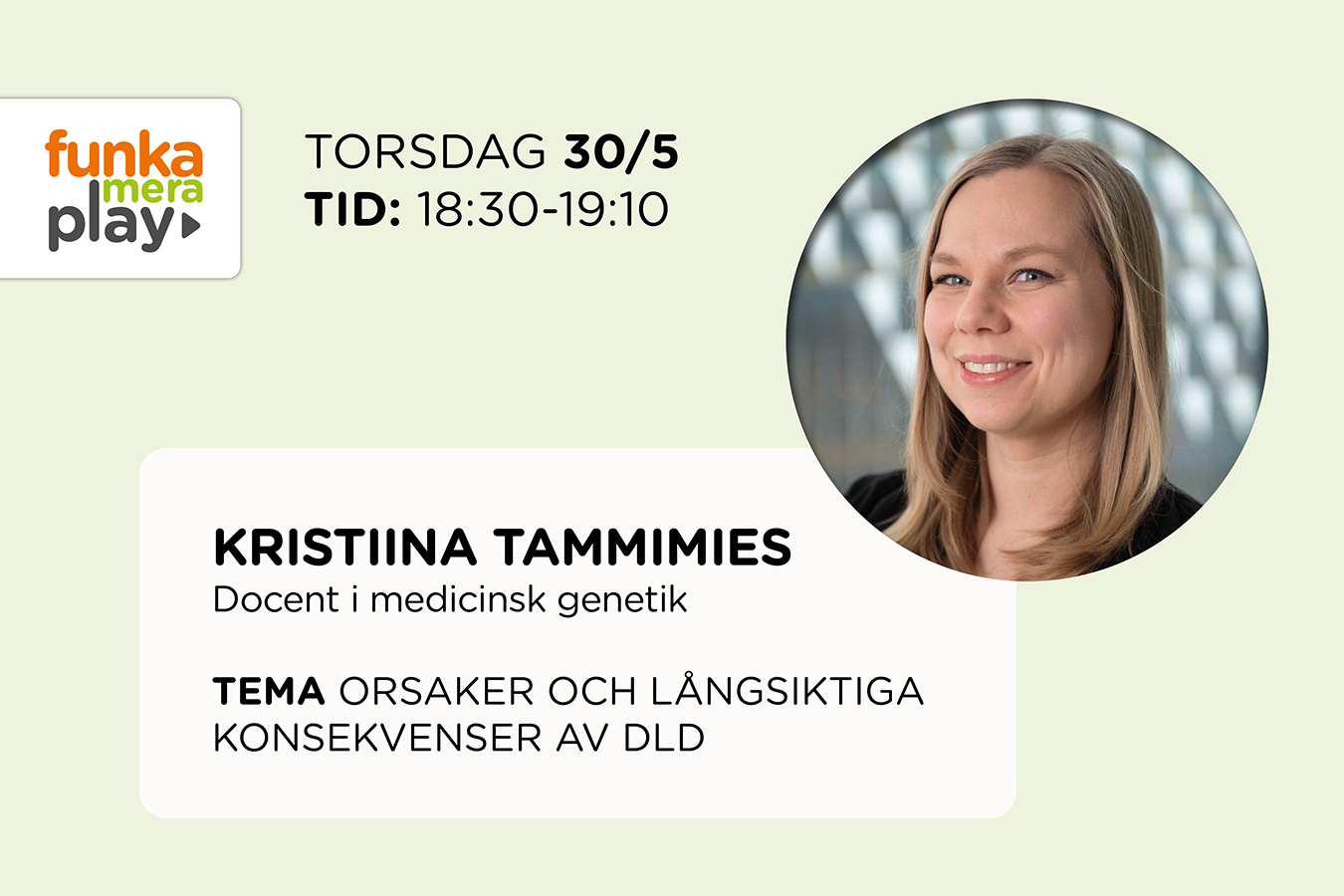 Orsaker och långsiktiga konsekvenser av DLD - 30 maj
