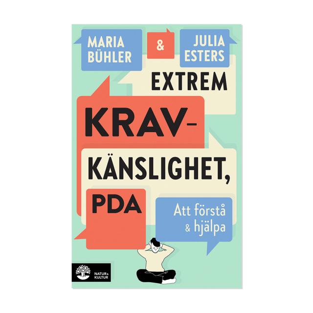 Bokomslag till Extrem kravkänslighet, PDA: att förstå och hjälpa