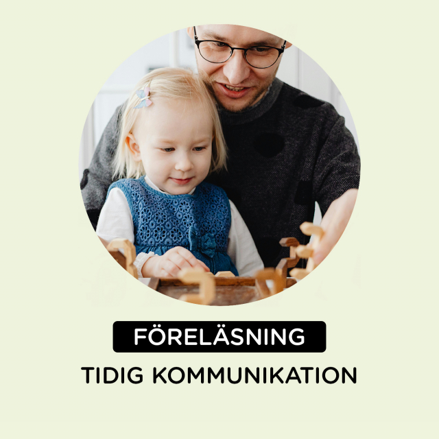 Föreläsning - Tidig kommunikation