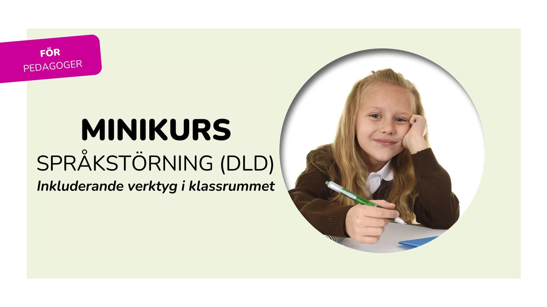 Kursbild minikurs för inkluderande verktyg i klassrummet för språkstörning